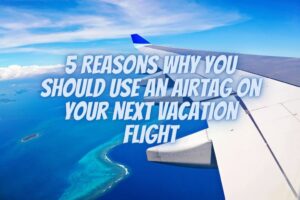 airplane flying over blue water and sandy beach with the title 5 reasons why you should use an airtag on your next vacation
