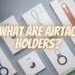 Variety of AirTag holders and accessories with the title what are AirTag holders