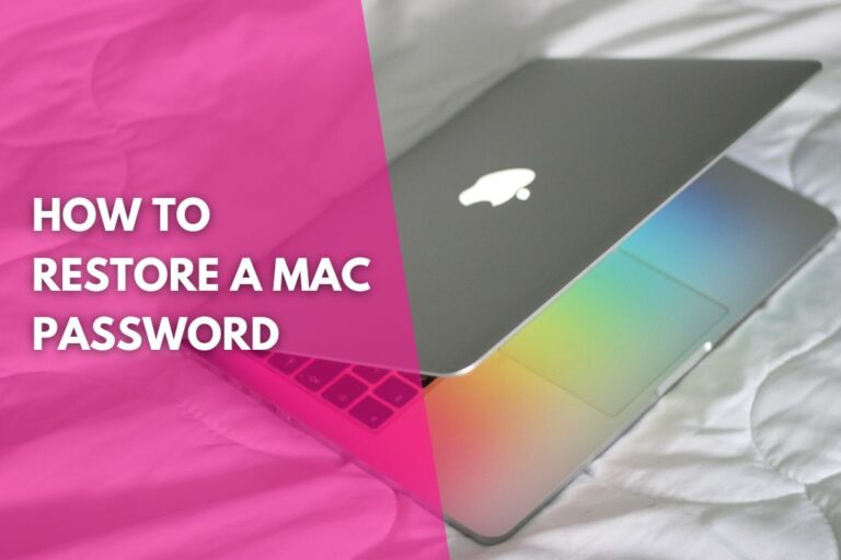 macbook laptop with a title that reads how to restore a mac password