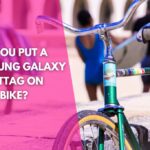 image of a bicycle leaning against a beach front wall with a title that reads can you put a Samsung Galaxy SmartTag on your bike